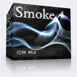 Smoke - IDM loops
